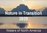 Nature in Transition 2020, Waters of North America / UK-Version (Wall Calendar 2020 DIN A3 Landscape) - NASS,  Renée - 9781325416240