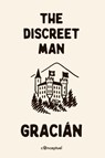 The Discreet Man - Baltasar Gracián - 9781326034269