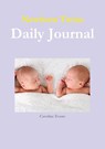 Newborn Twins Daily Journal - Caroline (Senior Staff Nurse Evans - 9781326456917