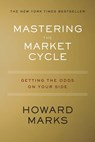 Mastering The Market Cycle - Howard Marks - 9781328479259