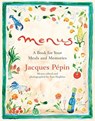 Menus - Jacques Pepin - 9781328497666