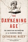 The Darkening Age - Catherine Nixey - 9781328589286