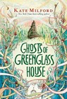 Ghosts of Greenglass House - Kate Milford - 9781328594426