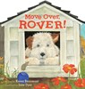 Move Over, Rover! Shaped Board Book - Karen Beaumont - 9781328606358