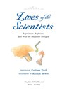 Lives of the Scientists - Kathleen Krull - 9781328684011