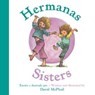 Sisters/Hermanas - David McPhail - 9781328686039