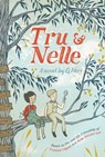 Tru and Nelle - G. Neri - 9781328740953