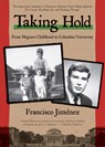Taking Hold - Francisco Jimenez - 9781328742094