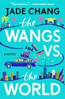 The Wangs vs. the World - Chang Jade Chang - 9781328745538