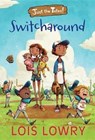 Switcharound - Lois Lowry - 9781328750877