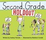 Second Grade Holdout - Audrey Vernick - 9781328811486