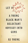 Let It Bang - RJ Young - 9781328826329