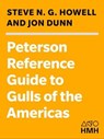 Peterson Reference Guide to Gulls of the Americas - Steven N.G. Howell ; Jon Dunn - 9781328910226