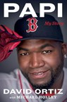 Papi - Ortiz David Ortiz ; Holley Michael Holley - 9781328915849