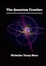 The Quantum Frontier - Nicholas Tassy-Becz - 9781329198968