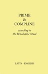 Prime and Compline - Monks of Clear Creek - 9781329653504