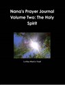 Nana's Prayer Journal Volume Two - PAUL,  Letha Marie - 9781329864900