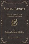 Susan Lenox, Vol. - PHILLIPS,  David Graham - 9781331018186