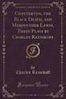 CHATTERTON THE BLACK DEATH & M - REZNIKOFF,  Charles - 9781331843573