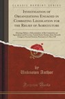 INVESTIGATION OF ORGANIZATIONS - AUTHOR,  Unknown - 9781332861606