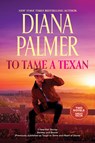 To Tame a Texan: Two Western Romances - Diana Palmer - 9781335002136