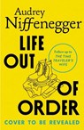 Life Out of Order (Deluxe Limited Edition) - Audrey Niffenegger - 9781335003232