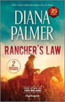 Rancher's Law: Heartfelt Cowboy Romance - Diana Palmer - 9781335007445