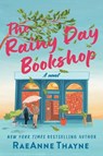 The Rainy Day Bookshop - Raeanne Thayne - 9781335013200