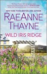 Wild Iris Ridge - Raeanne Thayne - 9781335015976