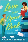 Love Is an Open Book - Chandra Blumberg - 9781335016577