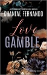 Love Gamble - Chantal Fernando - 9781335017895