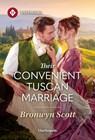 Their Convenient Tuscan Marriage - Bronwyn Scott - 9781335050281