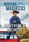 The Maverick's Promise - Melissa Senate - 9781335143181