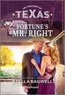 Fortune's Mr. Right - Stella Bagwell - 9781335143303