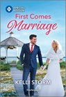First Comes Marriage - Kelli Storm - 9781335180230
