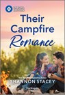 Their Campfire Romance - Shannon Stacey - 9781335180254