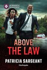 Above the Law - Patricia Sargeant - 9781335185044