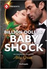 Billion-Dollar Baby Shock - Abby Green - 9781335213129