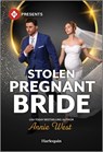 Stolen Pregnant Bride - Annie West - 9781335213280