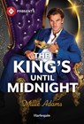 The King's Until Midnight - Millie Adams - 9781335213921