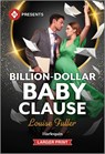 Billion-Dollar Baby Clause - Louise Fuller - 9781335219602