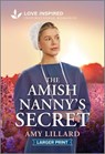 The Amish Nanny's Secret: An Uplifting Inspirational Romance - Amy Lillard - 9781335230140