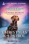 Christmas K-9 Patrol - Lynette Eason - 9781335400178