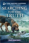 Searching for the Truth - Laura Scott - 9781335400338