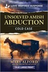 Unsolved Amish Abduction - Mary Alford - 9781335400345