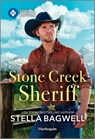 Stone Creek Sheriff - Stella Bagwell - 9781335402288