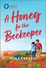 A Honey for the Beekeeper - Nina Crespo - 9781335402349
