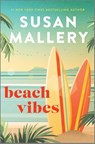 Beach Vibes - Susan Mallery - 9781335402530
