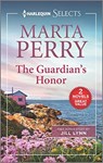 GUARDIANS HONOR & THE RANCHERS UNEXPECTE - MARTA PERRY - 9781335406521