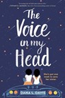 THE VOICE IN MY HEAD - Dana Davis - 9781335409850